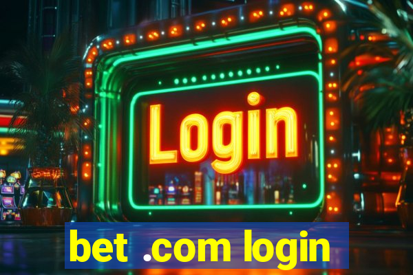 bet .com login